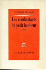 Les combattants du petit bonheur