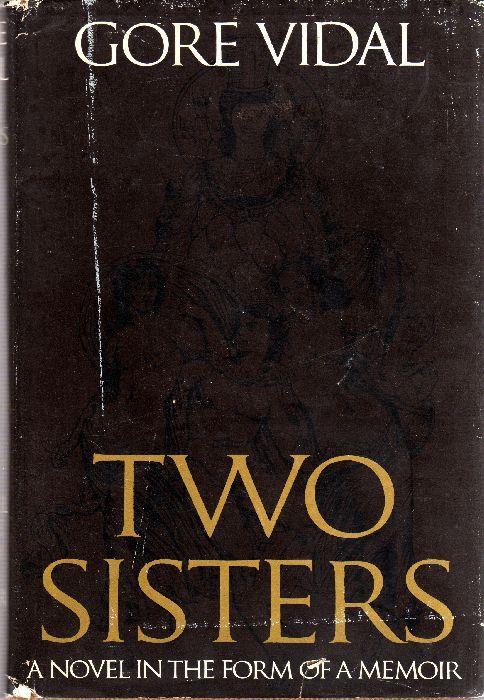 Two Sisters: a Memoir in the Form of a Novel - Gore Vidal - copertina