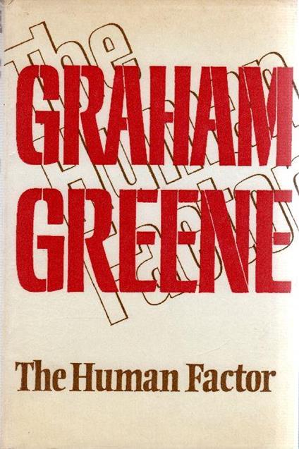 The Human Factor. Prima edizione - Graham Greene - copertina