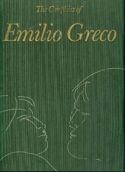 The Graphics of Emilio Greco - Emilio Greco - copertina