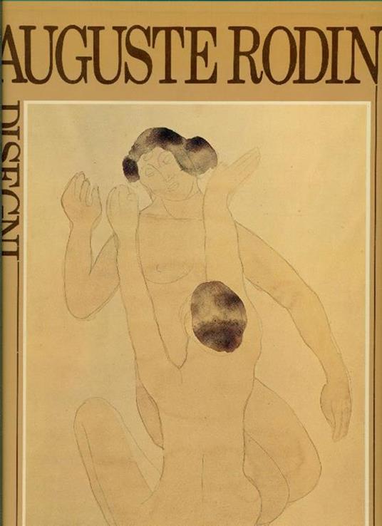 Auguste Rodin. Disegni - Claudie Judrin - copertina