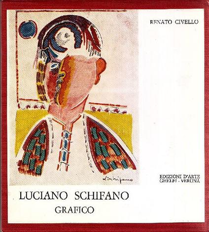 Luciano Schifano grafico - Renato Civello - copertina