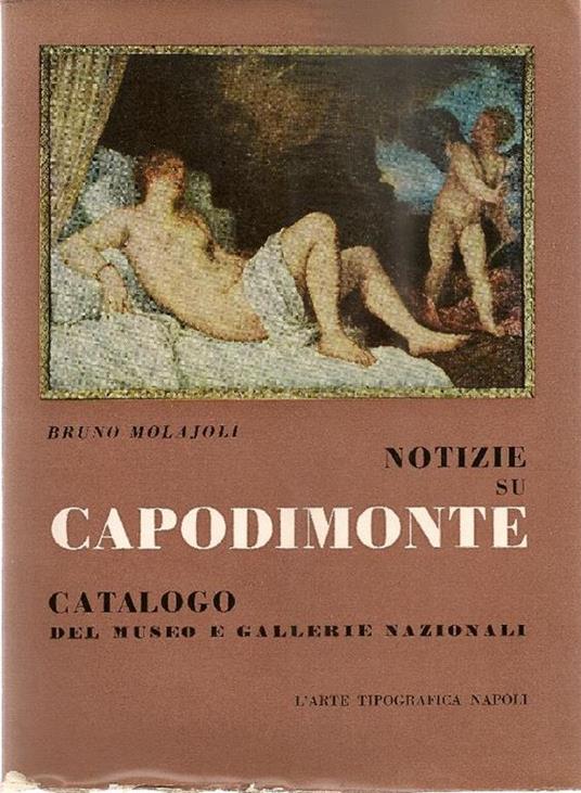 Notizie su Capodimonte - Bruno Molajoli - copertina