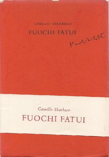 Fuochi fatui. Prima edizione - Camillo Sbarbaro - copertina