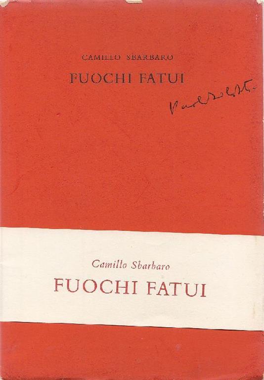 Fuochi fatui. Prima edizione - Camillo Sbarbaro - copertina