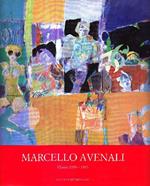 Marcello Avenali. Opere 1933-1981