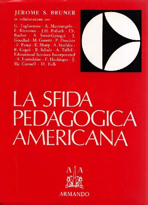 La sfida pedagogica americana - Jérome Bruner - copertina