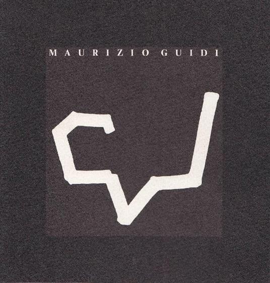 Maurizio Guidi. Un segno generatore: il pensiero - Maurizio Guidi - copertina