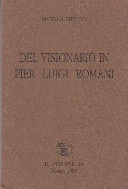 Del visionario in Pier Luigi Romani - Nicola Micieli - copertina