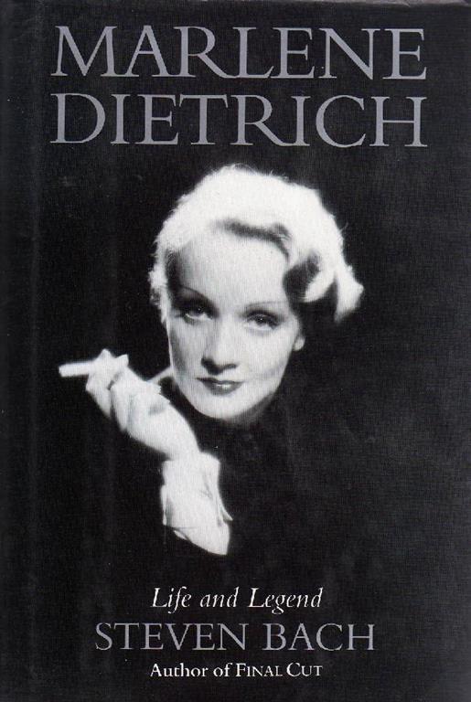Marlene Dietrich. Life and legend - Steven Bach - copertina
