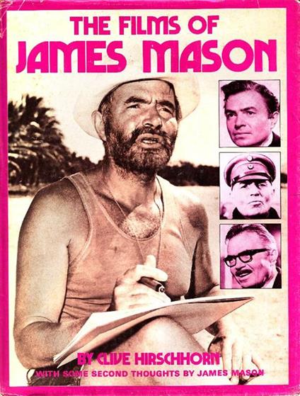 The films of James Mason - Clive Hirschhorn - copertina