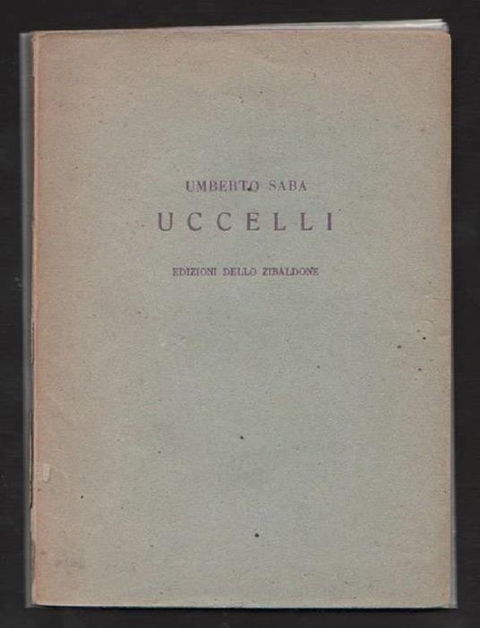 Uccelli. Prima edizione - Umberto Saba - copertina