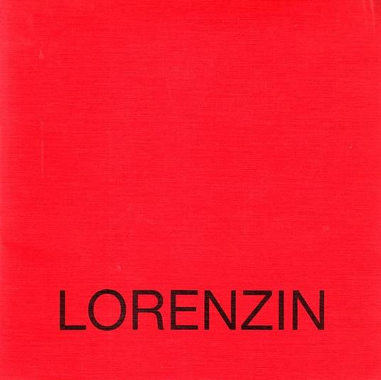 Lino Lorenzini. Dall'inconscio alla riflessione - Sergio Artini - copertina