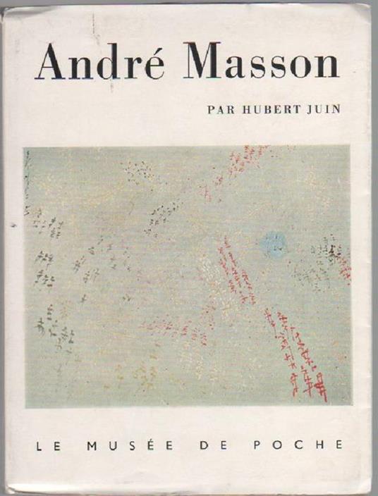 André Masson - Hubert Juin - copertina