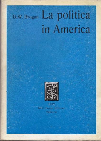 La politica in America - Denis Brogan - copertina