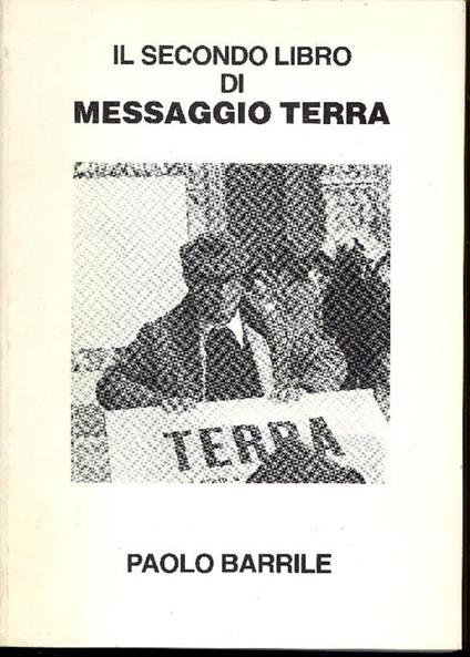 Il secondo libro di Messaggio Terra - Paolo Barrile - copertina