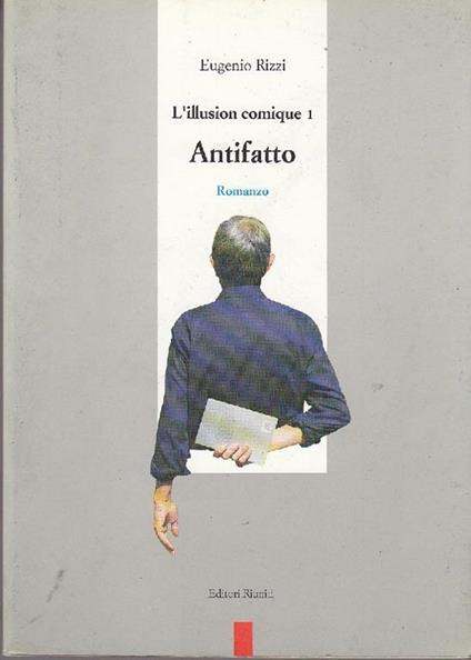 L' illusion comique 1. Antifatto - Eugenio Rizzi - copertina