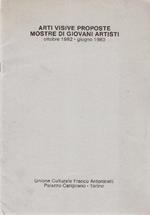 Arti Visive Proposte. Mostre di giovani artisti ottobre 1982. giugno 1983