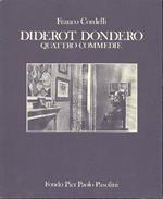 Diderot Dondero. Quattro commedie