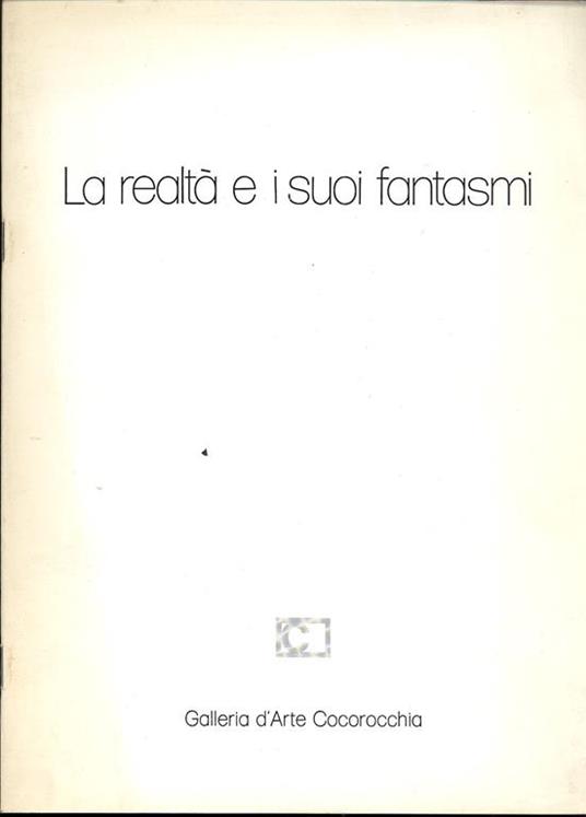 La realtà e i suoi fantasmi - Roberto Tassi - copertina