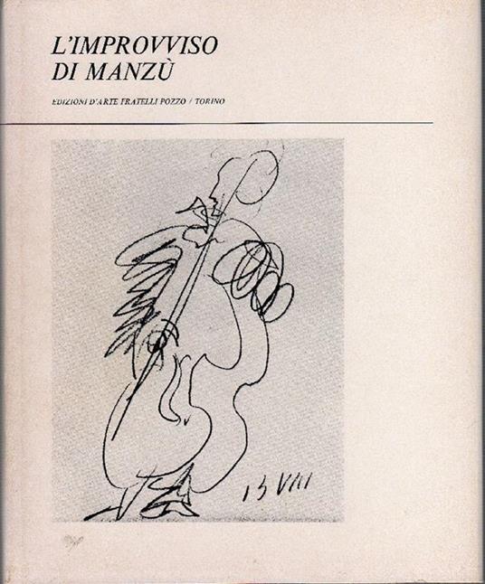 L' improvviso di Manzù - Ezio Gribaudo - copertina