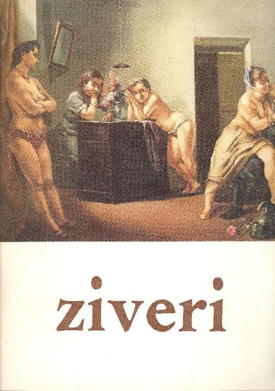 Mostra antologica di Alberto Ziveri - Alberto Ziveri - copertina