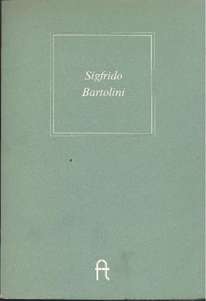 Sigfrido Bartolini - Sigfrido Bartolini - copertina