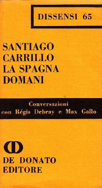 La Spagna domani - Santiago Carrillo - copertina