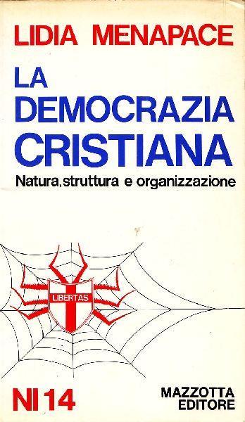 La democrazia cristiana - Lidia Menapace - copertina