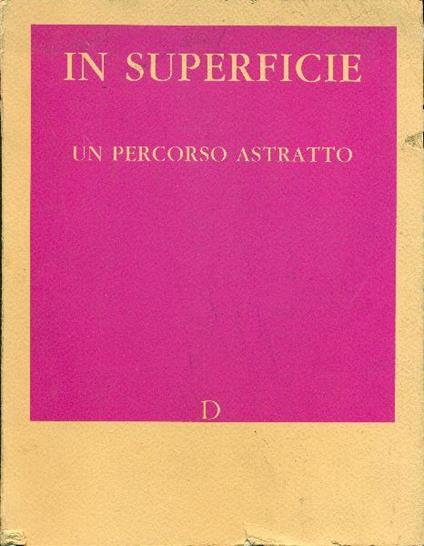 In superficie. Un percorso astratto - Barbara Tosi - copertina