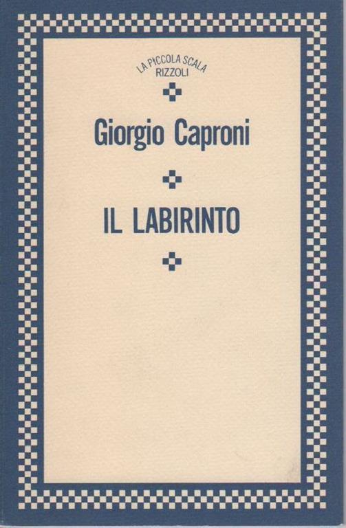 Il labirinto - Giorgio Caproni - copertina