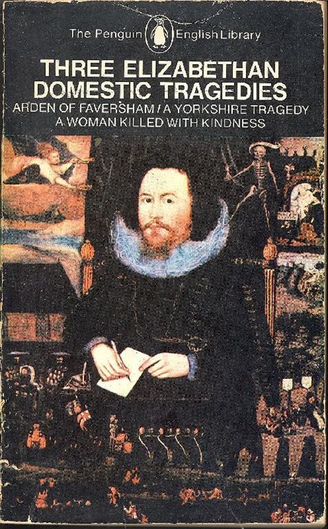 Three Elizabethan Domestic Tragedies - Heywood Thomas Anon - copertina