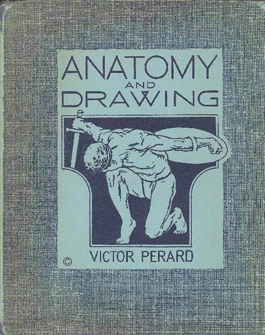 Anatomy and drawing - Victor Perard - copertina