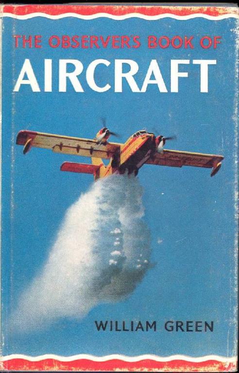 The observer's book of aircraft - William H. Green - copertina