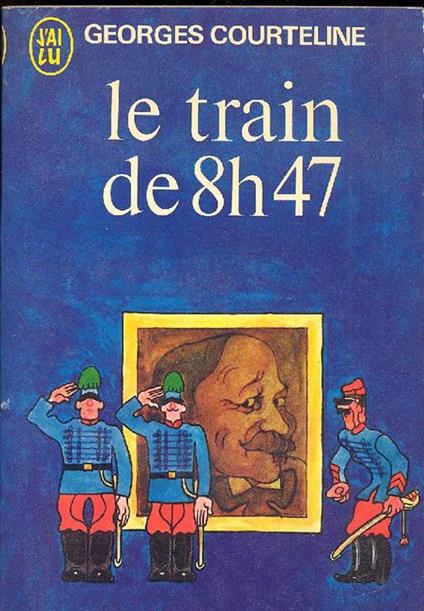 Le train de 8 h 47 - Georges Courteline - copertina