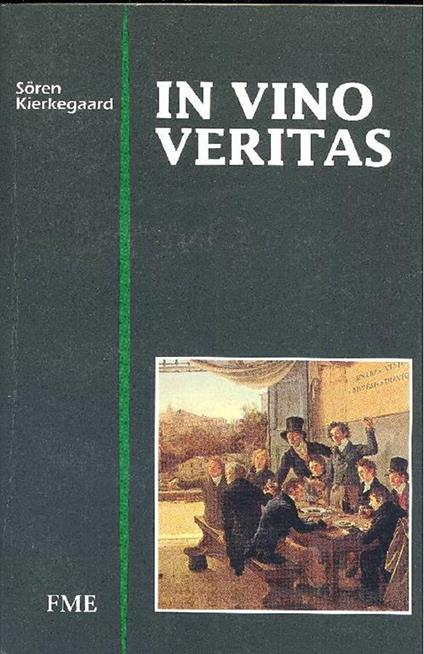 In vino veritas - Sören Kierkegaard - copertina