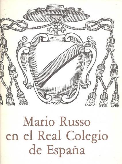 Mario Russo en el Real Colegio de Espana - Mario Russo - copertina