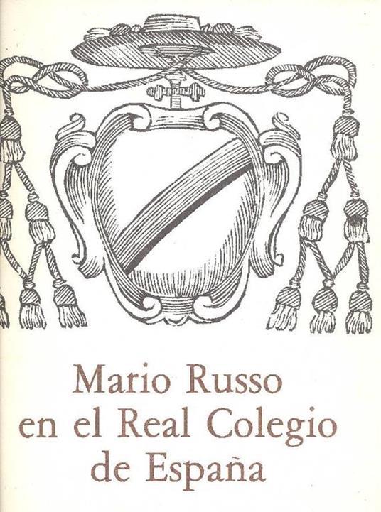 Mario Russo en el Real Colegio de Espana - Mario Russo - copertina