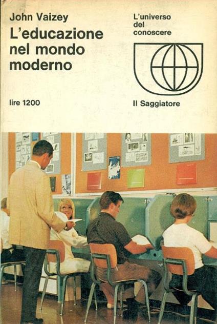 L' educazione nel mondo moderno - John Vaizey - copertina