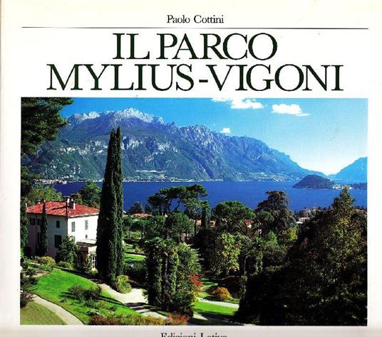 Il Parco Mylius-Vigoni. Loveno di Menaggio - Paolo Cottini - copertina