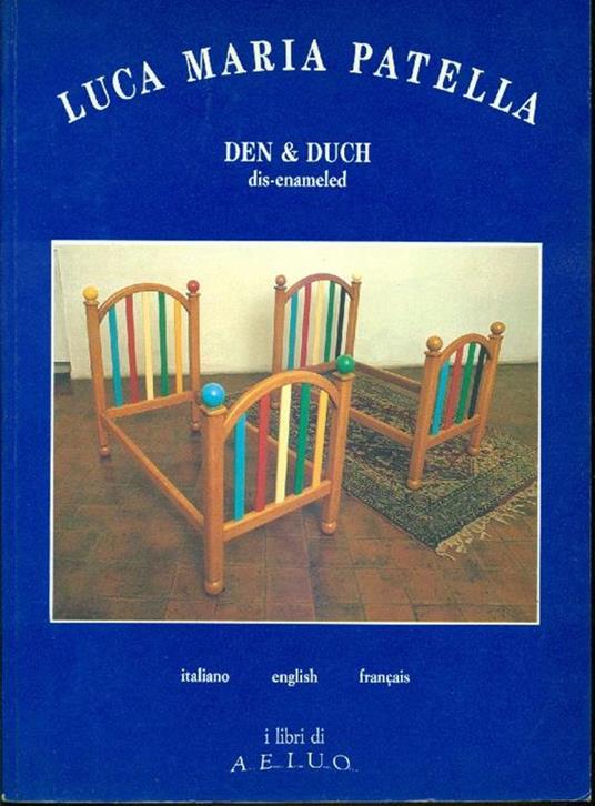 Den e Duch dis-enameled - Luca Maria Patella - copertina