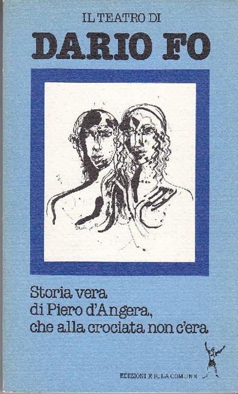 Storia vera di Piero d'Angera che alla crociata non c'era - Dario Fo - copertina