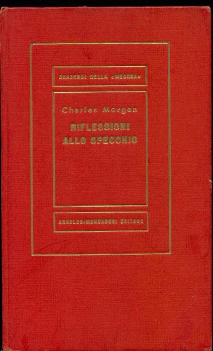 Riflessioni allo specchio - Charles Morgan - copertina