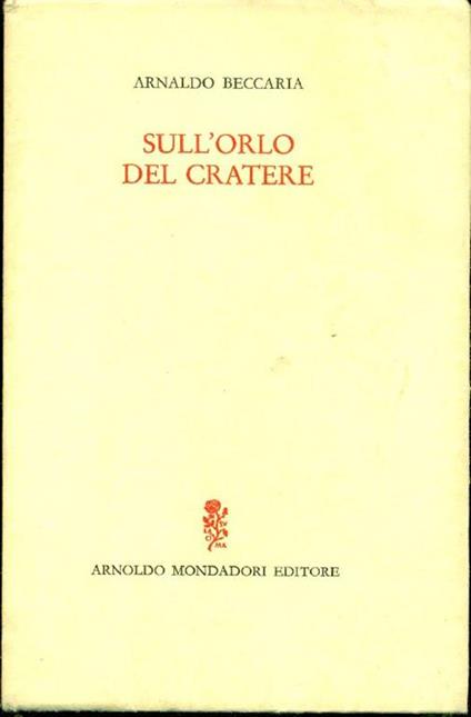 Sull'orlo del cratere - Arnaldo Beccaria - copertina