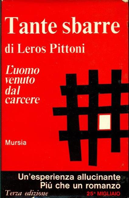 Tante sbarre (L'uomo venuto dal carcere) - Leros Pittoni - copertina