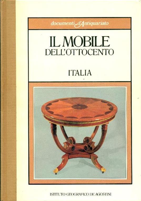 Il mobile dell' Ottocento. Italia - Elisabetta Cozzi - copertina