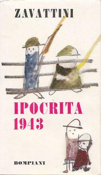 Ipocrita 1943. Prima edizione - Cesare Zavattini - copertina