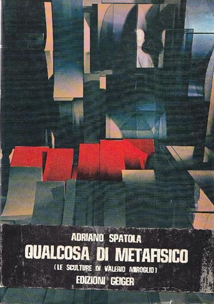 Miroglio: qualcosa di metafisico - Adriano Spatola - copertina