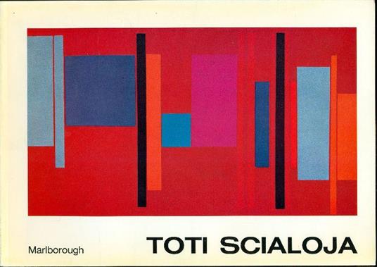 Toti Scialoja. New Works - Toti Scialoja - copertina