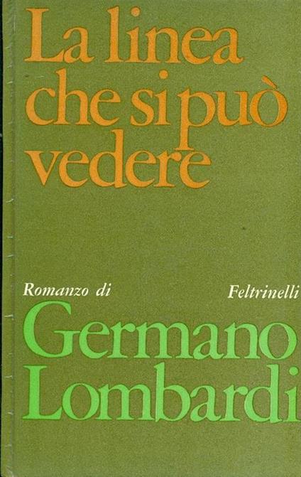 La linea che si può vedere - Germano Lombardi - copertina